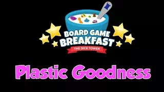 Board Game Breakfast - Plastic Goodness