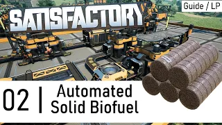 How to automate Solid Biofuel - Satisfactory Update 8 Episode 2 (Guide / Let's Play)