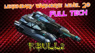 War Commander Legendary Warhorse Level 20 Full Tech Test.