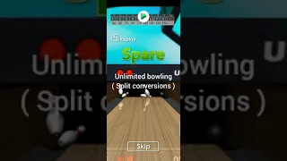 Unlimited bowling split conversions