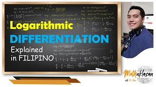 Logarithmic Differentiation || Differential Calculus in Filipino