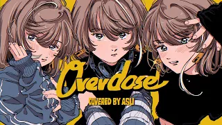 【歌ってみた】Overdose - なとり covered by 明透