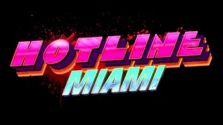 Hotline Miami Soundtrack OST   Turf Main