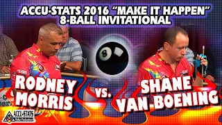 8-BALL: Rodney MORRIS vs Shane VAN BOENING - 2016 MAKE IT HAPPEN 8-BALL INVITATIONAL