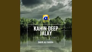 Kahin Deep Jalay (Original Score)