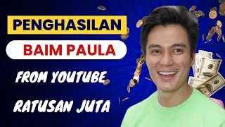 Terbaru Bongkar Pendapatan Baim Paula dari Youtube Maret 2024