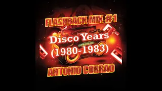 FLASHBACK MIX #1 (DISCO YEARS: 1980-1983)