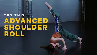 Advanced Shoulder Roll Tutorial!