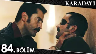 Karadayı 84. Bölüm (Full HD)