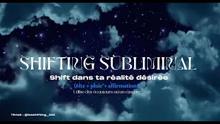 Subliminal shifting français | shift dans ta réalité désiré ‼️