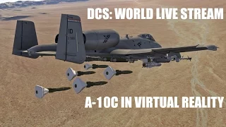 DCS World Live Play - A-10C VR