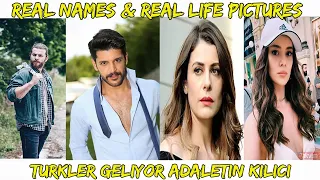 Turkler Geliyor  (Adaletin Kilici) Full Cast / Real Name & Real Life Pictures.