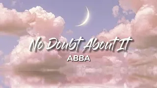 ABBA - No Doubt About It (Lyrics)