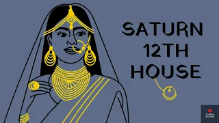 Saturn in 12th House in Vedic Astrology (Saturn in the Twelfth House)