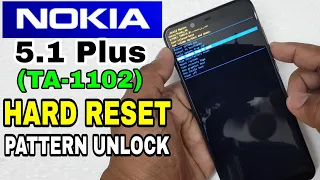 NOKIA 5.1 Plus (TA-1102) Hard Reset or Pattern Unlock Easy Trick With Keys