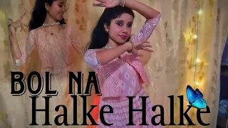 Bol Na Halke Halke| Dance cover by Sanchita #choreography #bolnahalkehalke