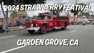 Garden Grove Strawberry Festival Parade 2024