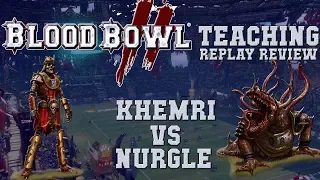 Blood Bowl 2 - Khemri (Mourneblade) vs Nurgle - Replay analysis (the Sage with Caff on discord)