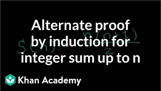 Alternate proof to induction for integer sum | Precalculus | Khan Academy