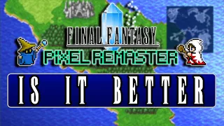 How Much Better Is Final Fantasy Pixel Remaster? Not Too Bad!