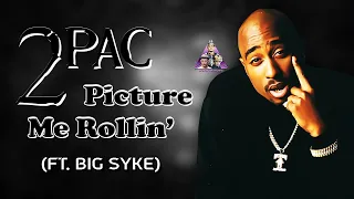 Picture Me Rollin' - (2Pac ft. Big Syke) - (HD)