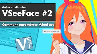 Comment paramétrer VSeeFace - Tutoriel VSeeFace FR #2 [ Vtuber FR ]