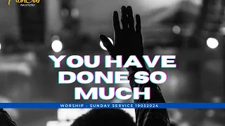 You Have done so much | Worship Session with COZA City Music | @#COZASundays 19-05-2024