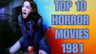 Top 10 Best Horror Movies of 1981