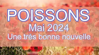 POISSONS MAI 2024 ~ Une très bonne nouvelle  !