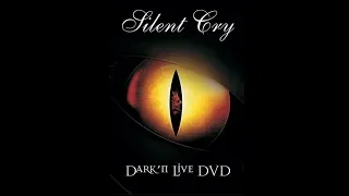 Silent Cry - Dark 'N Live (FULL CONCERT)