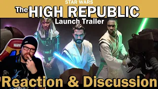 Star Wars: The High Republic | Launch Trailer - Reaction & Discussion