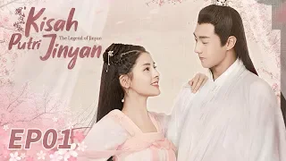 The Legend of Jinyan (Kisah Putri Jinyan) | 凤归四时歌 | EP01 | Kabby Hui, Chen Jing Ke | WeTV【INDO SUB】