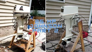 25 hp Johnson Outboard Part 2