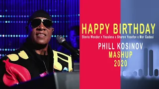 Stevie Wonder - Happy Birthday ( Phill Kosinov 2020 Mashup )