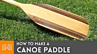 How to Make Canoe Paddle // Woodworking | I Like To Make Stuff