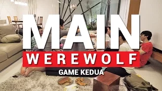 MAIN WEREWOLF LAGI (RONDE 2)