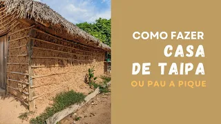 Como Construir uma Casa de Taipa ou Pau a Pique