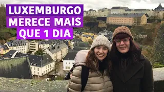 LUXEMBURGO - o que fazer no 3o país mais rico do mundo