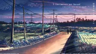 [Soundtracks] 5 Centimeters Per Second - 10 End Theme