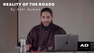 REALITY OF THE ROADS | By Akhi Ayman