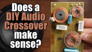 Does a DIY Audio Crossover make sense? How passive filters work! || EB#41