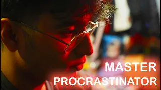 Master Procrastinator