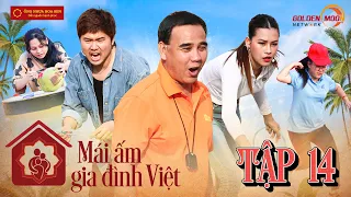 Mái Ấm Gia Đình Việt|Tập 14:"NAM VƯƠNG QUẬN 4" Quốc Khánh CHIẾN HẾT MÌNH cùng người đẹp Thái Thị Hoa