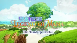 【先行公開】アニメ『聖剣伝説 Legend of Mana -The Teardrop Crystal-』OP映像 / anime [Legend of Mana] OP