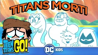 Teen Titans Go! in Italiano | Titans morti | DC Kids