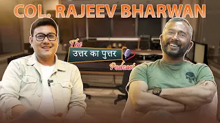 Col. Rajeev Bharwan | Uttar Ka Puttar Podcast With RJ Kaavya