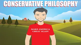 HOW CONSERVATIVES THINK - Conservative Philosophy Explained!