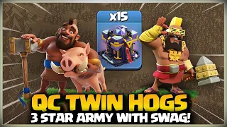 Swagged! Th15 QC Twin Hog Attack | TH15 Queen Charge + Super Hog + Hog Rider | Clash of Clans coc