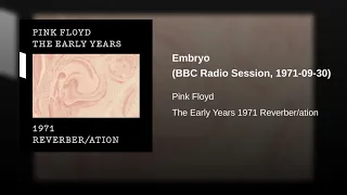 Pink Floyd - Embryo (BBC Radio Session, 30 September 1971 - FİXED ! )