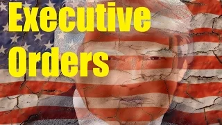 Presidential Power: Facts about Executive Orders | Executive Power | 2017 | TheCoolFactShow EP72